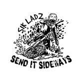 "Send It Sideways" Sticker